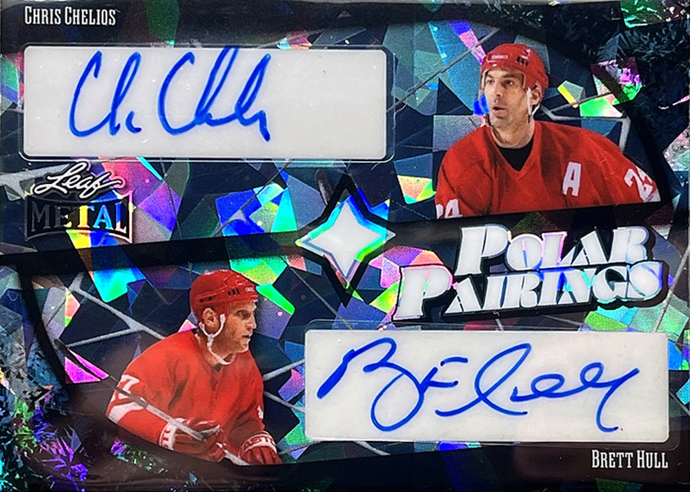 Chris Chelios Brett Hull 2025 Leaf Metal Polar Pairings Dual Auto 1/1 PP-8 SSP